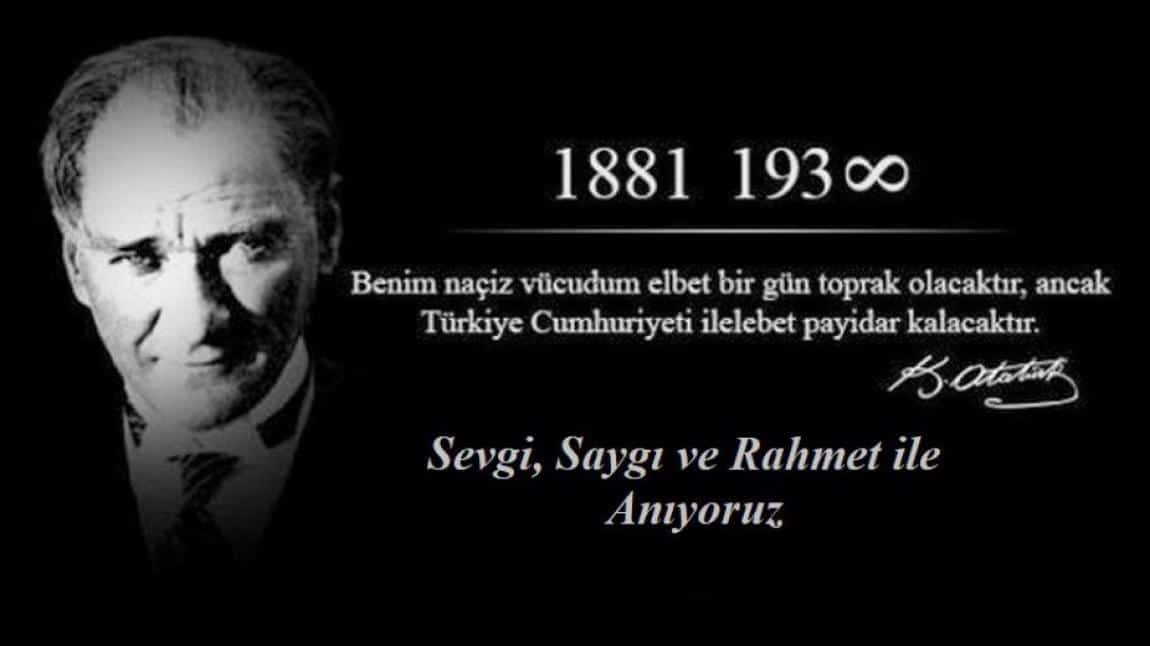 10 Kasım Atatürk'ü anma hazırlıklarımız devam ediyor